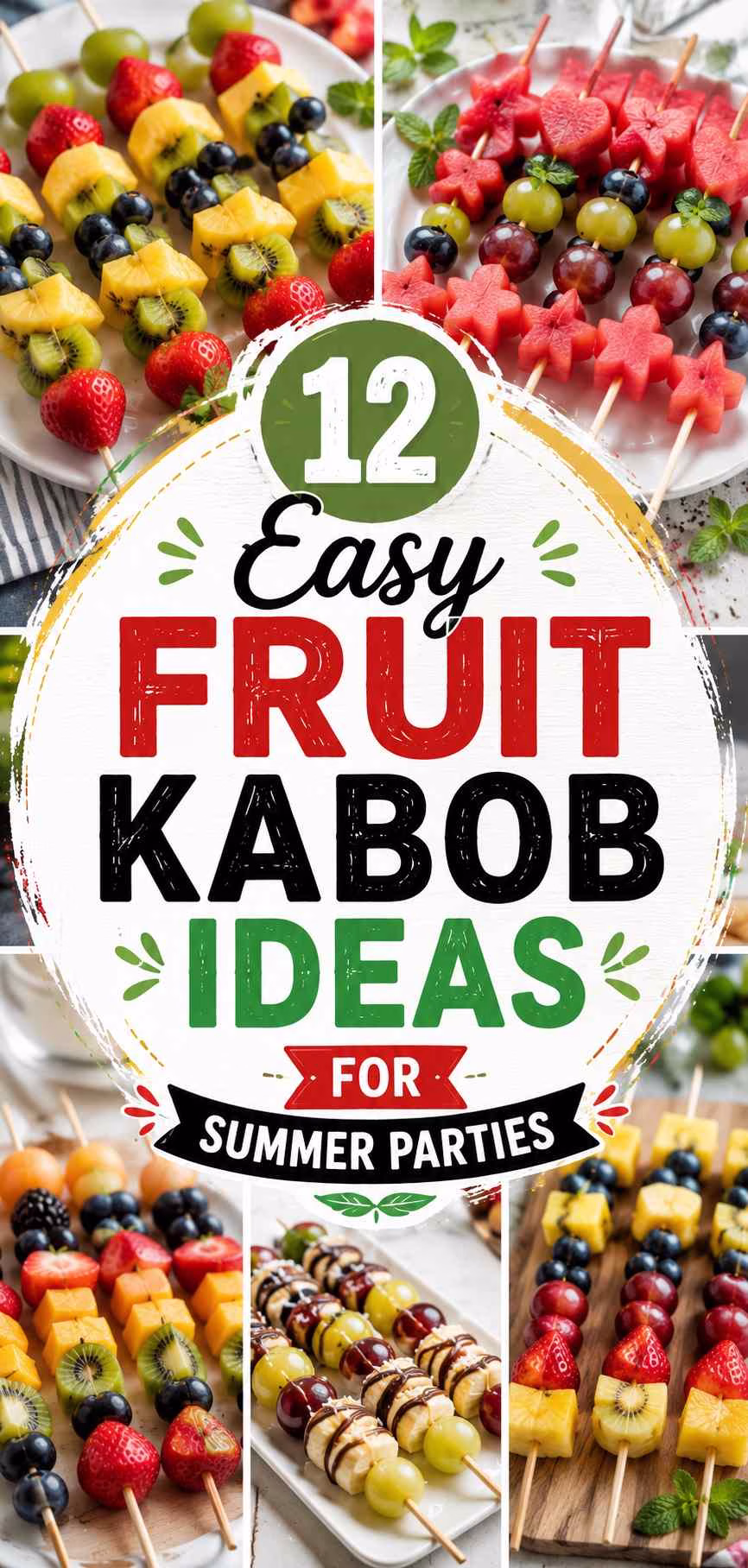 Easy Fruit Kabob Ideas For Summer Parties
