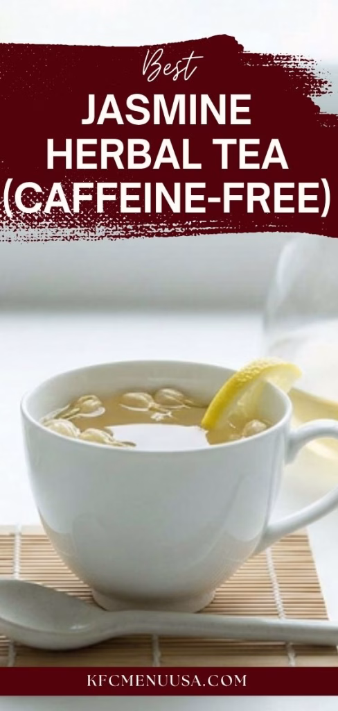 Jasmine Herbal Tea (Caffeine-Free) Recipe