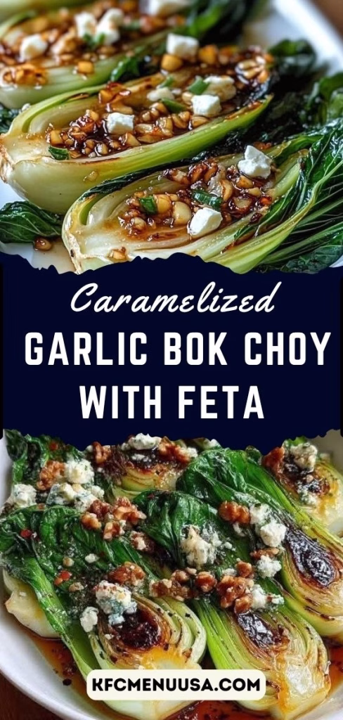 Caramelized Garlic Bok Choy with Feta Recipe