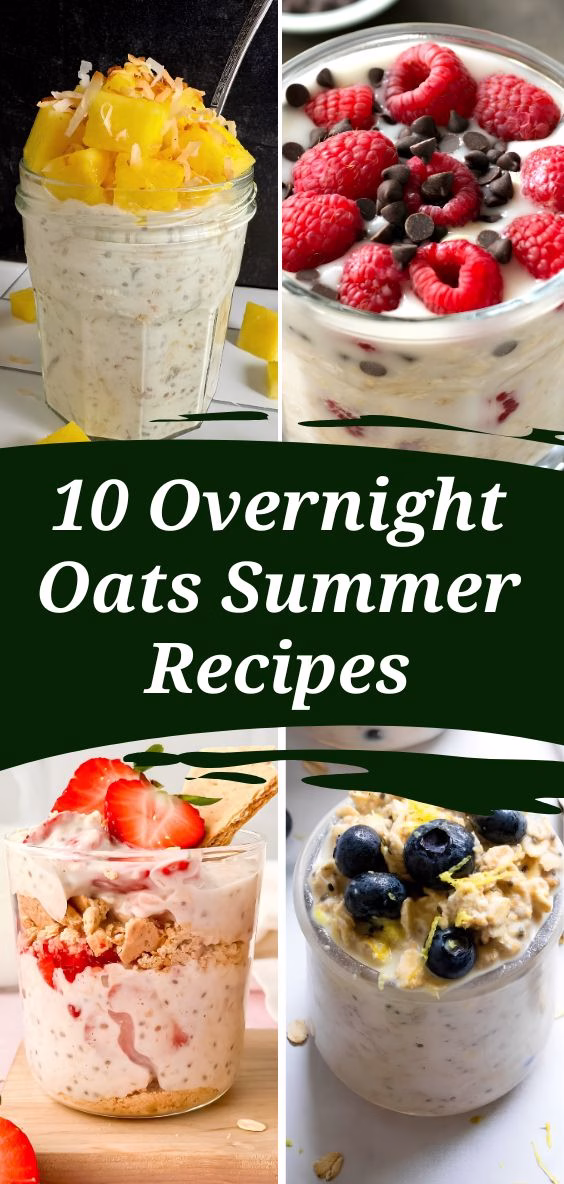 Overnight Oats Summer Recipes