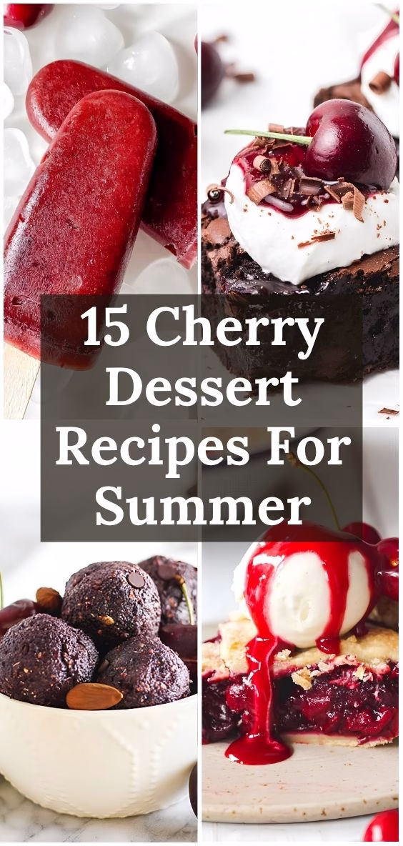 Cherry Dessert Recipes For Summer