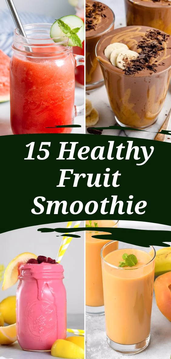 Healthy Fruit Smoothie Recipes
