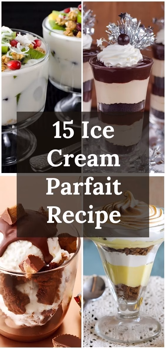 Ice Cream Parfait Recipes