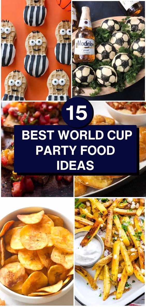 Best World Cup Party Food Ideas