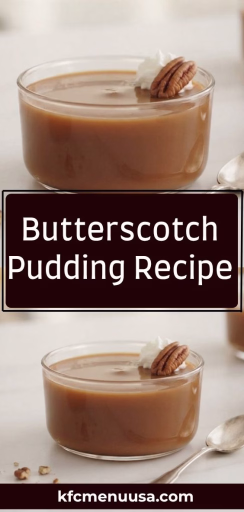 Butterscotch Pudding Recipe