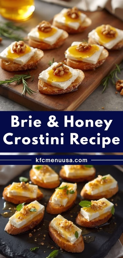 Brie and Honey Crostini Recipe