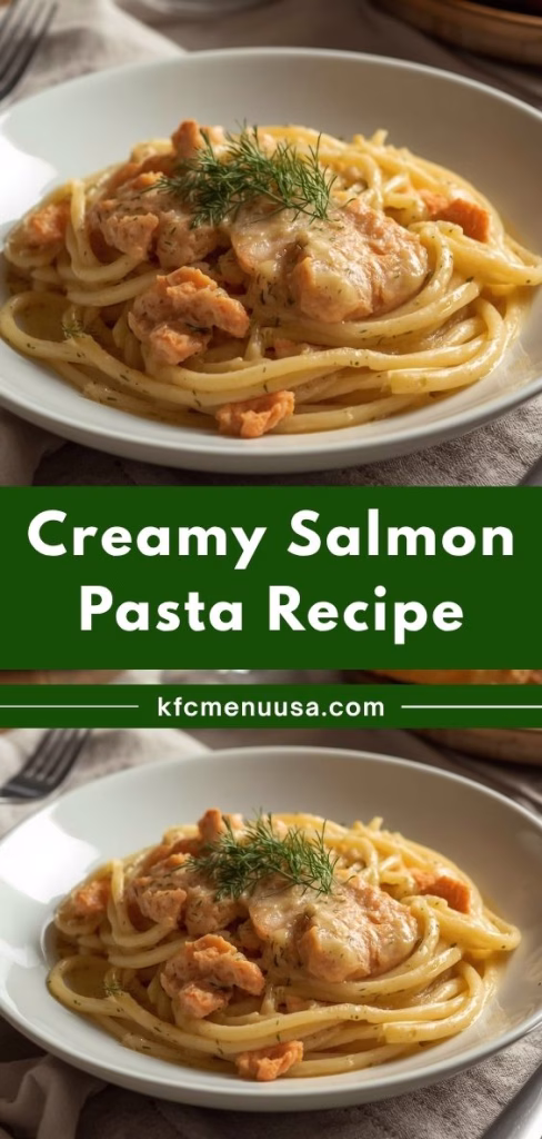 Creamy Salmon Pasta Recipe