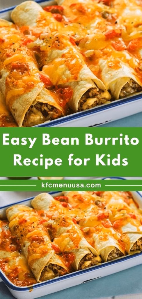 Easy Bean Burrito Recipe for Kids
