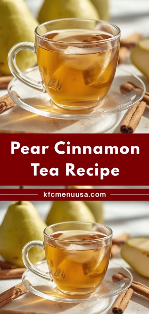 Pear Cinnamon Tea Recipe