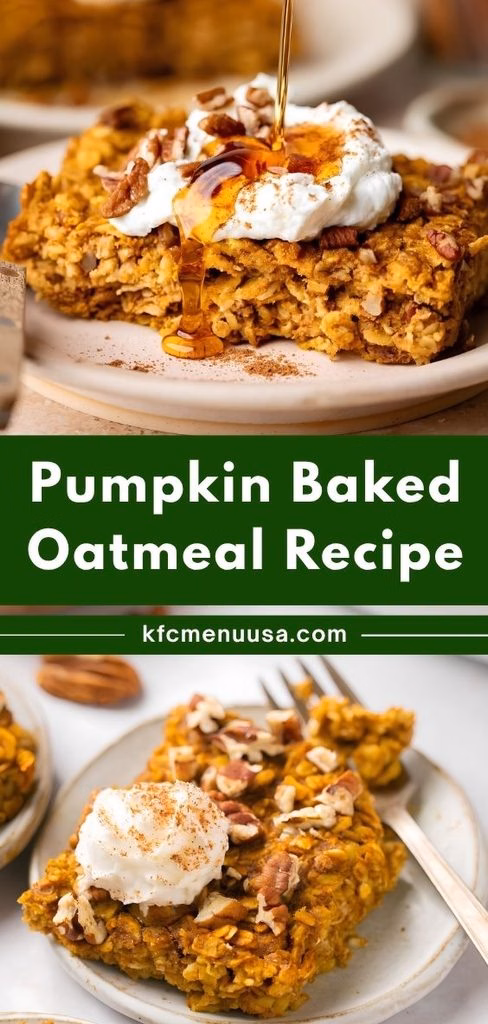  Pumpkin Baked Oatmeal Recipe